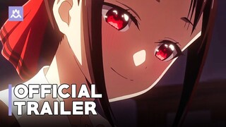 Kaguya-sama: Love is War Season 3 | Official Final Trailer