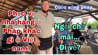 Chồng Tây phục vụ nhà hàng ra sao khi đông khách/khi người Pháp đi ăn nhà hàng/ Cuộc sống pháp