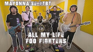 All My Life - Foo Fighters | Mayonnaise #TBT