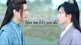 Word of Honor- Wen Kexing & Zhou Zishu- Love Me Like You Do (FMV)