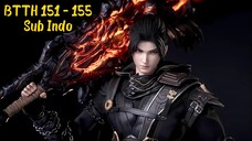 BTTH Season 5 Episode 151 - 155 Sub Indo