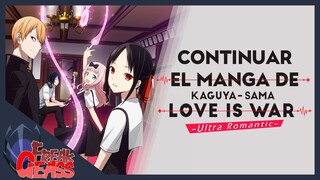 Continuar el Manga de Kaguya-Sama | Freak Geass | Donde Continuar Kaguya-Sama Ultra Romantic
