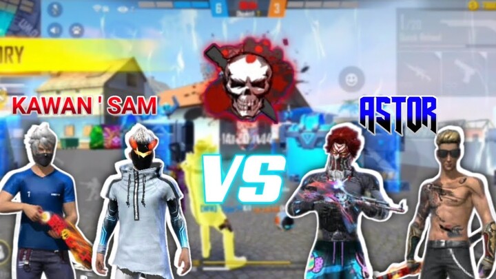 KAWAN'SAM VS ASTOR || Free fire 2 vs 2 clash squad