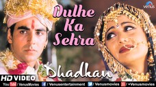 Dulhe Ka Sehra HD VIDEO SONG Akshay Kumar Shilpa Shetty Dhadkan 90 s Bollywood Marriage Song