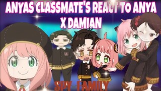 ANYA'S CLASSMATE'S REACT TO ANYA'S X DAMIAN,SPY X FAMILY.      👇👇👇🇺🇸🇺🇸🇺🇸🇵🇭🇵🇭🇵🇭❤️❤️❤️