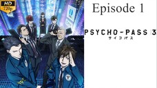 Psycho-Pass 3 - Episode 1 (Sub Indo)