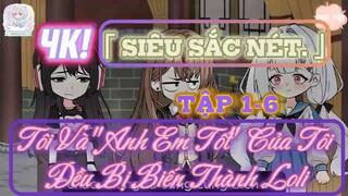 Tôi Và _Anh Em Tốt_ Của Tôi Đều Bị Biến Thành Loli [TẬP 1-10] | Gấu Vip