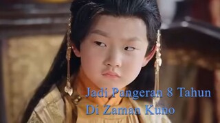 Jadi Pangeran 8 Tahun Di Zaman Kuno | 720 | Part 4