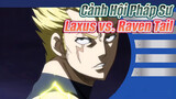 Hội Pháp Sư:  Laxus vs. Raven Tail!