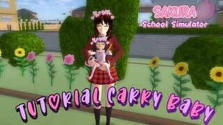 ☁︎sakura school simulator tutorial carry baby☁︎