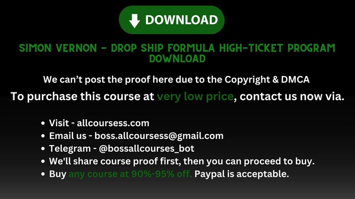 Simon Vernon - Drop Ship Formula High-Ticket Program Download