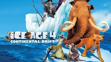 _🎬🍿Ice Age 4 ไอซ์ เอจ กำเนิดแผ่นดินใหม่_ถาค4_(พากย์ไทย)_