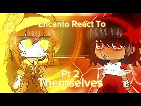 •||Encanto React To Themselves PT2 ||• Dolores Angst || Encanto ⚠️ || REACTION vid || New