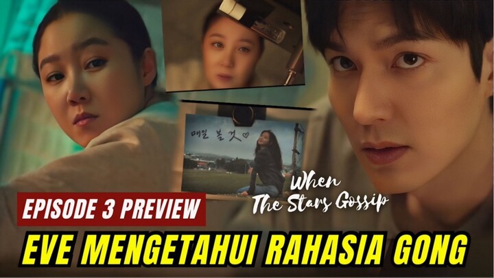 When the Stars Gossip Episode 3 Preview | Komandan Eve Kim Mengetahui Rahasia Gong Ryong ⁉️