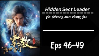 Hidden Sect Leader Eps 46-49 Sub indo