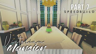 VICTORIAN MANSION SPEED BUILD PART 7 | Welcome to ROBLOX Bloxburg