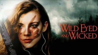 Wild Eyed and Wicked (2024)