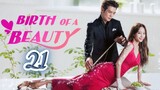 BIRTH OF A BEAUTY Episode 21 Tagalog dubbed