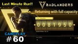 Badlanders #60 Last Minute Run!! [NCS]