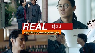 [Vietsub] REAL: Renai satsujin sosahan tập 1