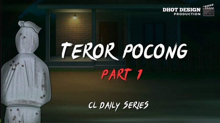 TEROR POCONG PART 1 - Drama Animasi