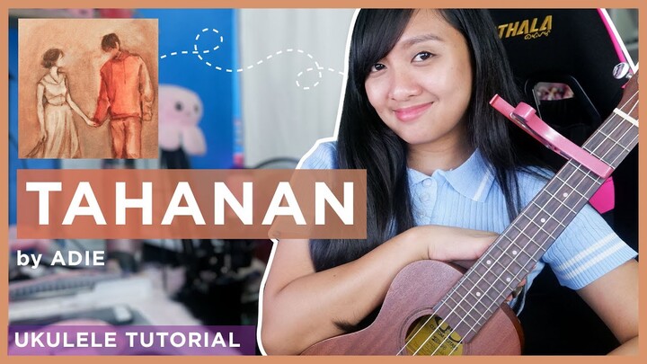 Tahanan by Adie UKULELE TUTORIAL