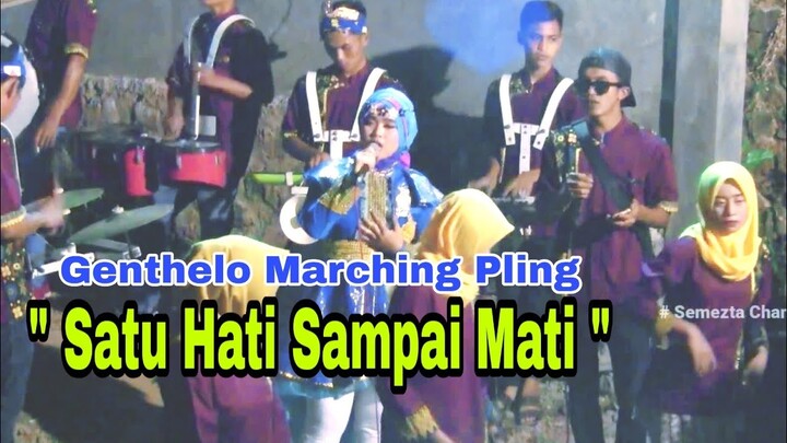 Satu Hati Sampai Mati_Genthelo Marching Pling