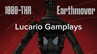 Lucario Vs 1000 THR-Earthmover 💀💀💀