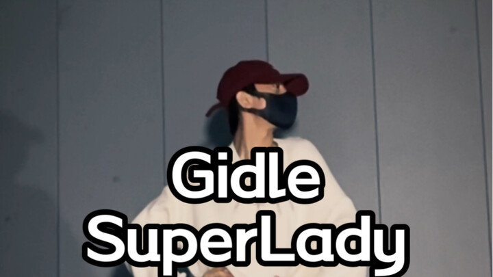 Gidle nhảy điệp khúc bài hát mới SuperLady