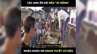 Món ăn "Xi Măng" Ấn Độ, ngon bất ngờ