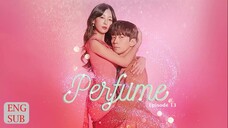 Perfume E13 | English Subtitle | Fantasy | Korean Drama