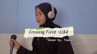 Crossing Field -Lisa (OST Sword Art Online) Cover by.Tsana