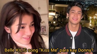 Belle Mariano Kilig song "Kiss Me" parinig para kay Donny Pangilinan? Ganito pala kiligin si Belle!