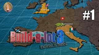 Build-A-Lot 3: Passport to Europe | Gameplay Part 1 (Level 1 to 8)