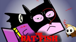 BATMAN but Fish IWAK UWU PARODI