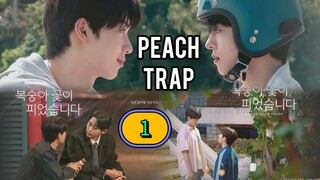 [THURSDAY] 𝐏 𝐄 𝐀 𝐂 𝐇 . 𝐓 𝐑 𝐀 𝐏 | EPISODE 1