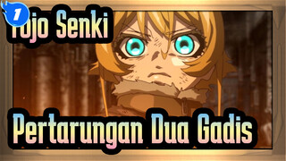 [Yojo Senki: Saga of Tanya the Evil] Pertarungan Dua Gadis…_1