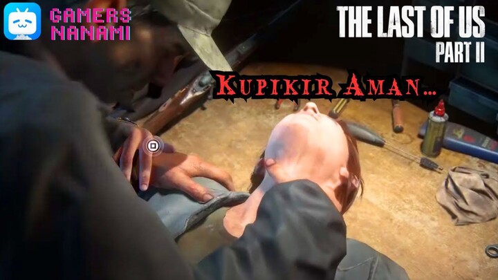 Aku Cuma Mau Upgrade Senjata, Kok Jadi Begini?! 😱 | The Last of Us Part II