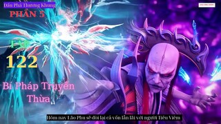 Đấu Phá Thương Khung Phần 5 Tập 122 Vietsub Thuyết Minh 1080P | 斗破苍穹年番 第122集 | HHTQ Thắng channel