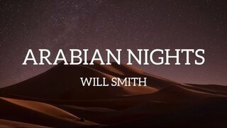 Arabian Nights(Lyrics) - Will Smith