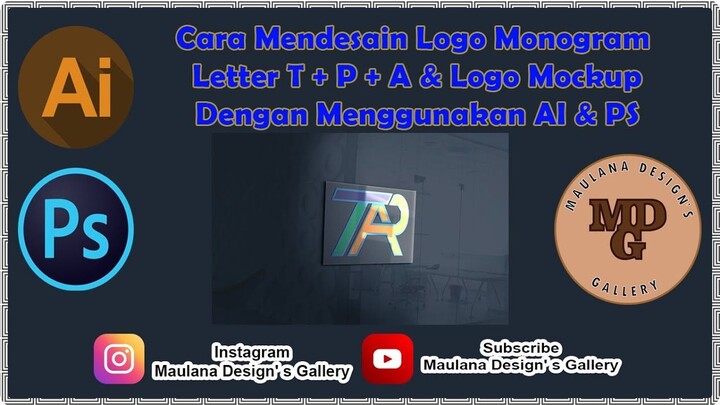 Cara Mendesain Logo Monogram Letter T + P + A & Logo Mockup Dengan Menggunakan AI & PS