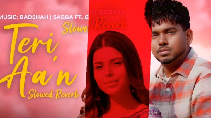 Teri Aa'n (Slowed Reverb) | Sabba | Black Virus | New Punjabi Song 2026 | LatestPunjabi Song 2026
