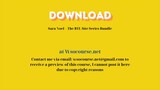 Sara Noel – The BTL Site Series Bundle – Free Download Courses