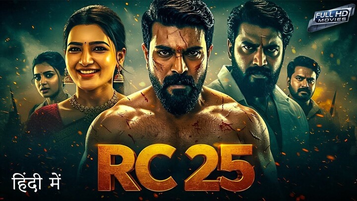 RC 25 (2025) _ Ram Charan Hindi Dubbed Action Movie _ Full HD Movie(720P_HD)