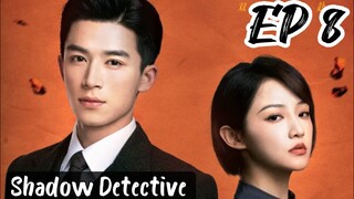 [ENG] EP 8 Shadow Detective