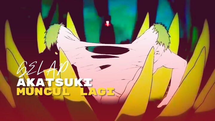 (AMV) GELAP - AKATSUKI MUNCUL LAGI