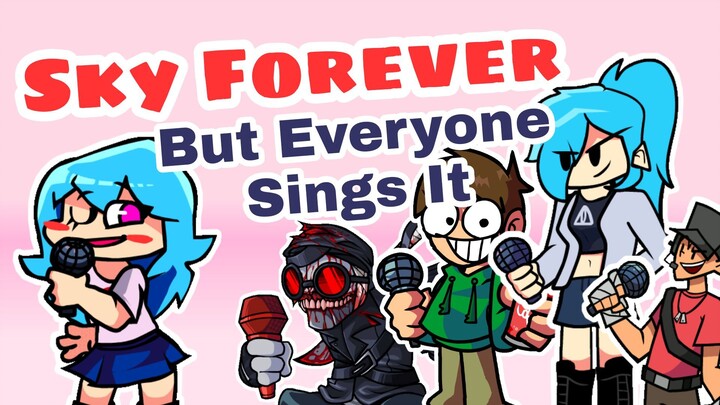 Sky Forever (TruSky + Skyverse), But Every Turn a Different Character Sings it [FNF]
