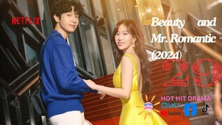 Beauty and Mr Romantic Ep 29 Eng Sub 2024