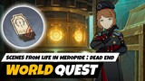 Dead End - Scenes from Life in Meropide Dead End  (Fontaine World Quest) | Genshin Impact  4.1