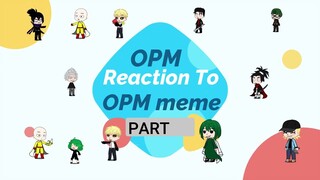 One punch man Reacts to opm meme-48||tatsumaki, saitama,genos,fubuki|Gachalife,Gachaclub